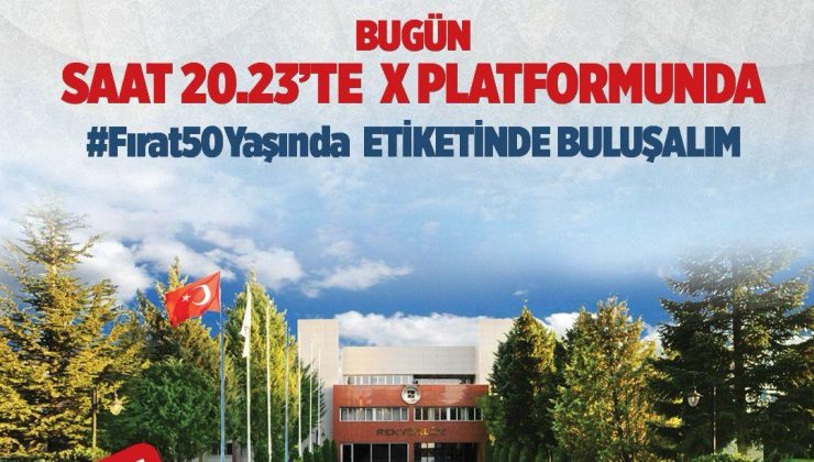 FIRAT ÜNİVERSİTESİ 50. YAŞINI SOSYAL MEDYADA KUTLUYOR