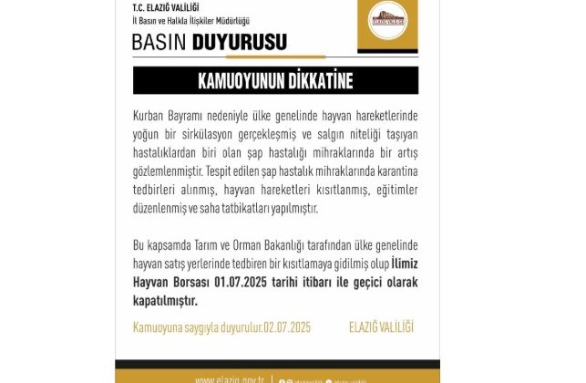 Elazığ Hayvan Borsası, şap tedbirleri kapsamında geçici olarak kapatıldı