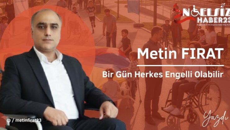 Bir Gün Herkes Engelli Olabilir
