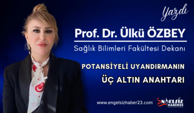 Potansiyeli Uyandırmanın Üç Altın Anahtarı