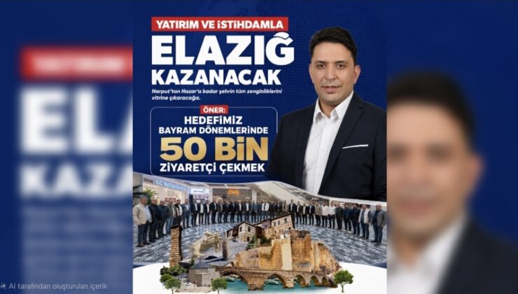 ÖNER: “HEDEFİMİZ BAYRAM DÖNEMLERİNDE ELAZIĞ’A 50 BİN ZİYARETÇİ ÇEKMEK”