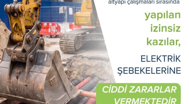 Fırat EDAŞ’tan izinsiz kazılara uyarı