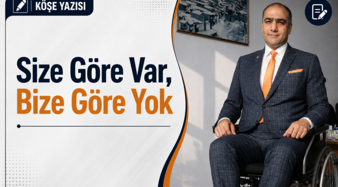 Size Göre Var, Bize Göre Yok