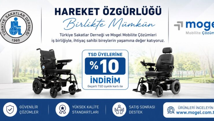 TÜRKİYE SAKATLAR DERNEĞİ’NDEN ENGELSİZ YAŞAM İÇİN ANLAMLI İŞ BİRLİĞİ: ÜYELERE ÖZEL %10 İNDİRİM